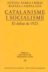 CATALANISME I SOCIALISME: EL DEBAT DE 1923