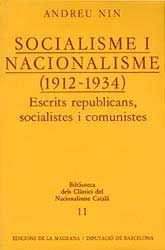 SOCIALISME I NACIONALISME, 1912-1934: ESCRITS REPUBLICANS, SOCIALISTES I COMUNISTES
