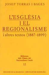 ESGLÉSIA I EL REGIONALISME I ALTRES TEXTOS, (1887-1899), L'
