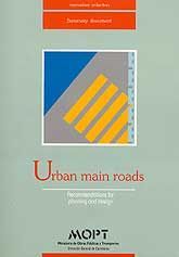 URBAN MAIN ROADS. RECOMMENDATIONS FOR PLANNING AND DESIGN
