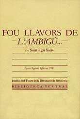 FOU LLAVORS DE L'AMBIGÚ...