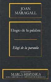 ELOGIO DE LA PALABRA / ELOGI DE LA PARAULA