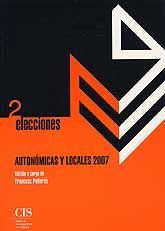 ELECCIONES AUTONÓMICAS Y LOCALES, 2007