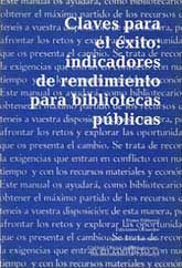 CLAVES PARA EL ÉXITO: INDICADORES DE RENDIMIENTO PARA BIBLIOTECAS PÚBLICAS