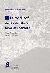 CONCILIACIÓ DE LA VIDA LABORAL, FAMILIAR I PERSONAL, LA