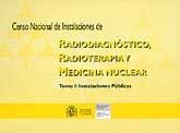 CENSO NACIONAL DE INSTALACIONES DE RADIODIAGNÓSTICO, RADIOTERAPIA Y MEDICINA NUCLEAR
