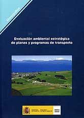 EVALUACIÓN AMBIENTAL ESTRATÉGICA DE PLANES Y PROGRAMAS DE TRANSPORTE