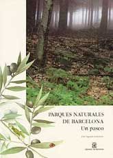 PARQUES NATURALES DE BARCELONA: UN PASEO