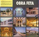 OBRA FETA: INTERVENCIÓ ARQUITECTÒNICA EN EL PATRIMONI D'ÚS PÚBLIC DE LA DIPUTACIÓ DE BARCELONA, 1986-1992