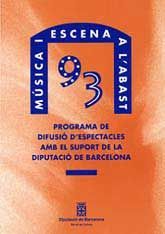 MÚSICA I ESCENA A L'ABAST: CATÀLEG D'ESPECTACLES, 1993