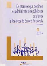 RECURSOS QUE DESTINEN LES ADMINISTRACIONS PÚBLIQUES CATALANES A LES ÀREES DE SERVEIS PERSONALS, ELS. ANUARI 1993