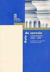 GUIA DE SERVEIS A LES ESCOLES, 1994-1995
