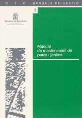 MANUAL DE MANTENIMENT DE PARCS I JARDINS