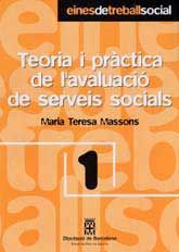 TEORIA I PRÀCTICA DE L'AVALUACIÓ DE SERVEIS SOCIALS