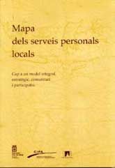 MAPA DELS SERVEIS PERSONALS LOCALS: CAP A UN MODEL INTEGRAL, ESTRATÈGIC, COMUNITARI I PARTICIPATIU