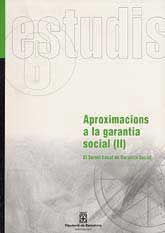 APROXIMACIONS A LA GARANTIA SOCIAL: EL SERVEI LOCAL DE GARANTIA SOCIAL