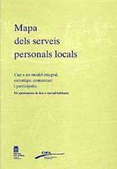 MAPA DELS SERVEIS PERSONALS LOCALS: CAP A UN MODEL INTEGRAL, ESTRATÈGIC, COMUNITARI I...