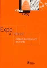 EXPO A L'ABAST: CATÀLEG D'EXPOSICIONS ITINERANTS, 2000-2001