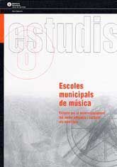 ESCOLES MUNICIPALS DE MÚSICA: CRISTERIS PER AL DESENVOLUPAMENT DEL MODEL EDUCATIU I CULTURAL ALS MUNICIPIS