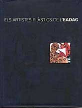 ARTISTES PLÀSTICS DE L'EADAG, ELS