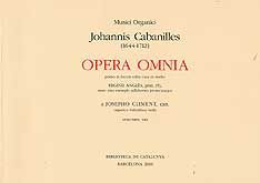 OPERA OMNIA. MUSICI ORGANICI JOHANNIS CABANILLES