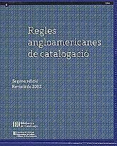 REGLES ANGLOAMERICANES DE CATALOGACIÓ