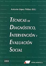 TÉCNICAS DE DIAGNÓSTICO, INTERVENCIÓN Y EVALUACIÓN SOCIAL