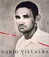 DARÍO VILLALBA. UNA VISIÓN ANTOLÓGICA,  1957-2007
