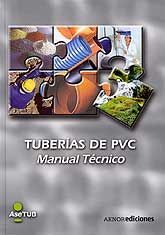 TUBERÍAS DE PVC. MANUAL TÉCNICO