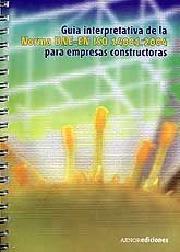 GUÍA INTERPRETATIVA DE LA NORMA UNE-EN ISO 14001:2004 PARA EMPRESAS CONSTRUCTORAS