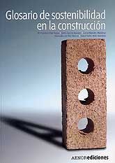 GLOSARIO DE SOSTENIBILIDAD EN LA CONSTRUCCIÓN