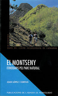 MONTSENY, EL: ITINERARIS PEL PARC NATURAL