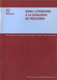 DONA I LITERATURA A LA CATALUNYA DE PREGUERRA
