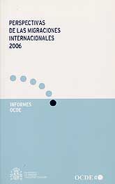PERSPECTIVAS DE LAS MIGRACIONES INTERNACIONALES, 2006