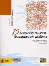 ECUATORIANOS EN ESPAÑA. UNA PROXIMACIÓN SOCIOLÓGICA
