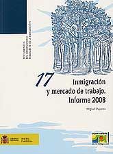 INMIGRACIÓN Y MERCADO DE TRABAJO. INFORME, 2008