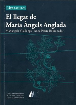 EL LLEGAT DE MARIA ÀNGELS ANGLADA