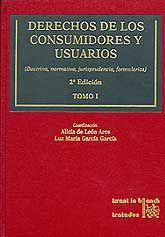 DERECHOS DE LOS CONSUMIDORES Y USUARIOS, LOS: (DOCTRINA, NORMATIVA, JURISPRUDENCIA, FORMULARIOS)