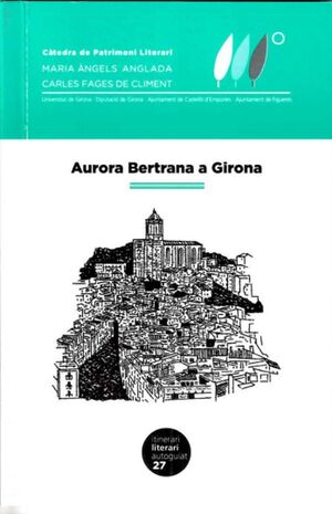 Aurora Bertrana a Girona
