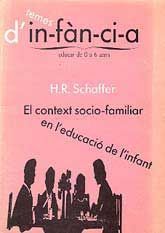 CONTEXT SOCIO-FAMILIAR EN L'EDUCACIÓ DE L'INFANT, EL