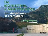 DE MONISTROL A MONTSERRAT: UN VIATGE AMB EL CREMALLERA