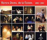 REVISTA DIGITAL DE LA ESCENA, 2002-2003