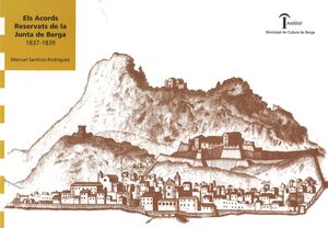 Els acords reservats de la Junta de Berga, 1837-1839