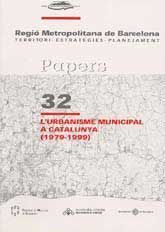 URBANISME MUNICIPAL A CATALUNYA, (1979-1999), L'