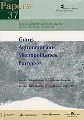 GRANS AGLOMERACIONS METROPOLITANES EUROPEES: GRANDES AGLOMERACIONES METROPOLITANAS EUROPEAS /...