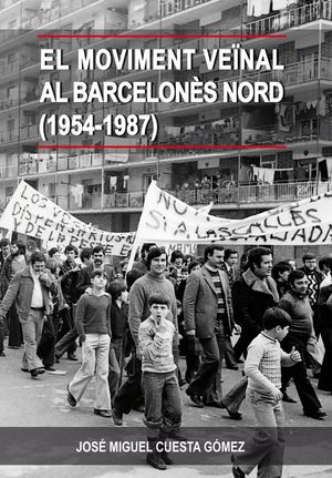 EL MOVIMENT VEÏNAL AL BARCELONÈS NORD (1954-1987)