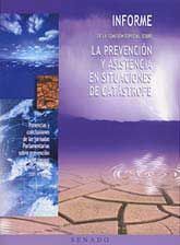 INFORME DE LA COMISIÓN ESPECIAL SOBRE PREVENCIÓN Y ASISTENCIA EN SITUACIONES DE CASTÁSTROFE:...