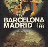 BARCELONA-MADRID, 1898-1998: SINTONÍAS Y DISTANCIAS