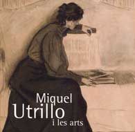 MIQUEL UTRILLO I LES ARTS