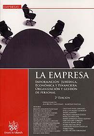 EMPRESA, LA: INFORMACIÓN JURÍDICA, ECONÓMICA Y FINANCIERA. ORGANIZACIÓN Y GESTIÓN DE PERSONAL
